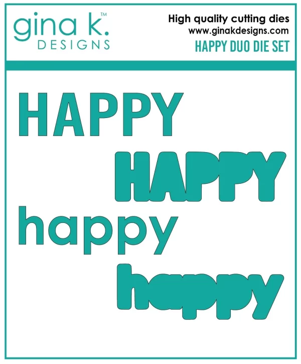 Gina K Designs – DIE- Happy Duo 1